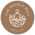 The Middle Way Meditation